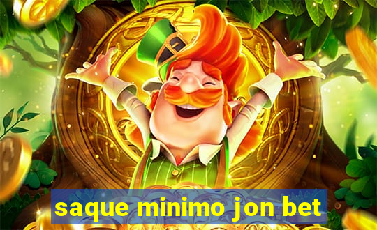 saque minimo jon bet